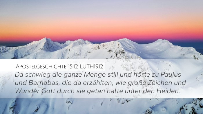 Apostelgeschichte 15:12 LUTH1912 Bible Verse Image