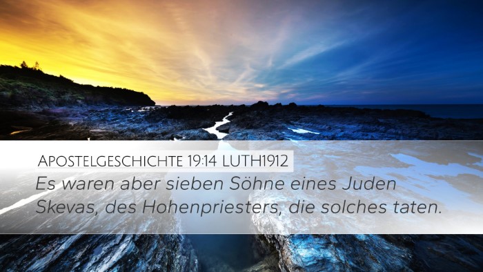 Apostelgeschichte 19:14 LUTH1912 Desktop Wallpaper - Es waren aber sieben Söhne eines Juden Skevas, - Desktop Bible Verse Wallpaper