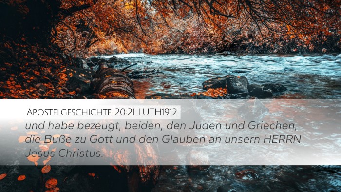 Apostelgeschichte 20:21 LUTH1912 Desktop Wallpaper - und habe bezeugt, beiden, den Juden und Griechen, - Desktop Bible Verse Wallpaper