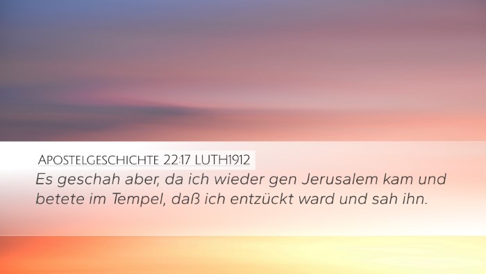 Apostelgeschichte 22:17 LUTH1912 Bible Verse Image