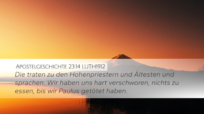 Apostelgeschichte 23:14 LUTH1912 Bible Verse Image