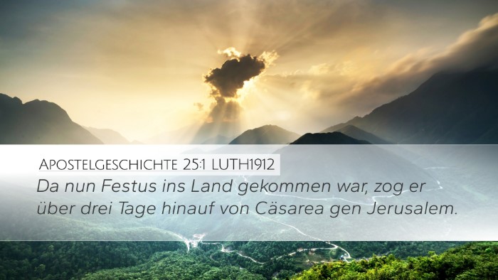 Apostelgeschichte 25:1 LUTH1912 Bible Verse Image