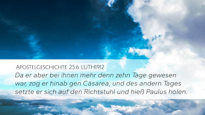 Apostelgeschichte 25:6 LUTH1912 Bible Verse Image