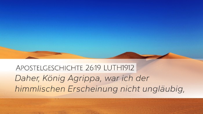 Apostelgeschichte 26:19 LUTH1912 Bible Verse Image