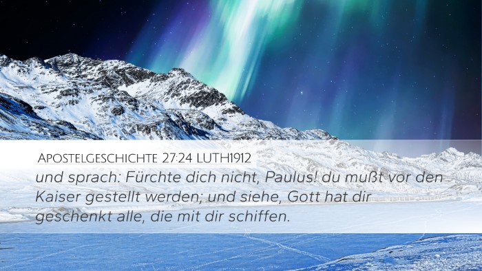 Apostelgeschichte 27:24 LUTH1912 Bible Verse Image
