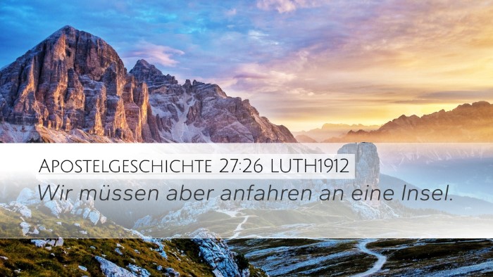 Apostelgeschichte 27:26 LUTH1912 Bible Verse Image