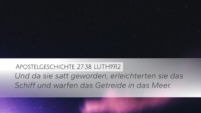 Apostelgeschichte 27:38 LUTH1912 Bible Verse Image