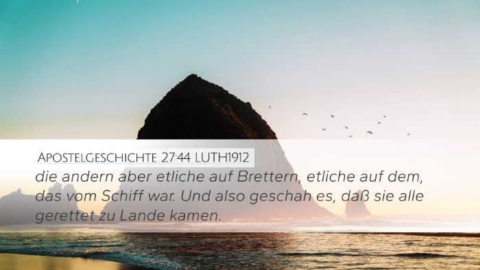 Apostelgeschichte 27:44 LUTH1912 Bible Verse Image