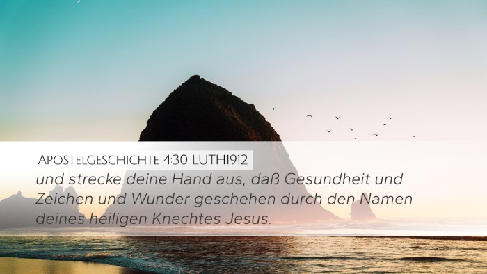 Apostelgeschichte 4:30 LUTH1912 Bible Verse Image