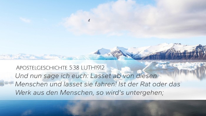 Apostelgeschichte 5:38 LUTH1912 Bible Verse Image