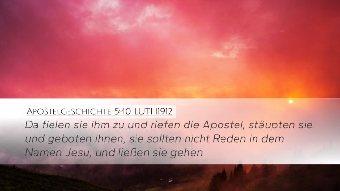 Apostelgeschichte 5:40 LUTH1912 Bible Verse Image