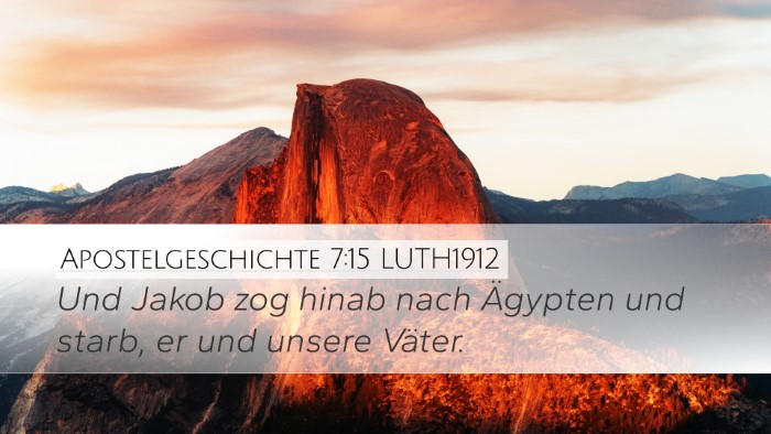 Apostelgeschichte 7:15 LUTH1912 Bible Verse Image
