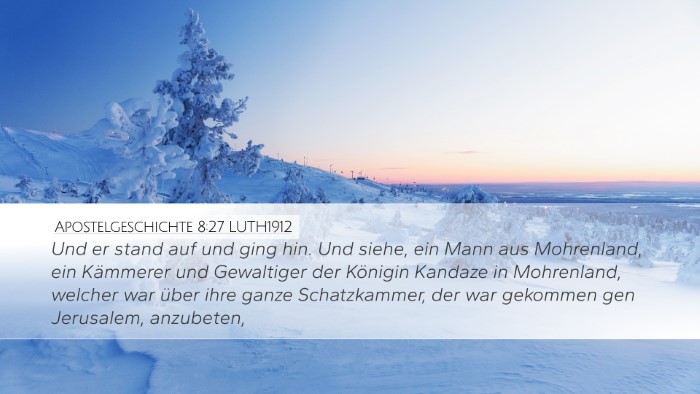 Apostelgeschichte 8:27 LUTH1912 Bible Verse Image