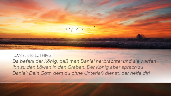 Daniel 6:16 LUTH1912 Bible Verse Image