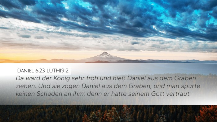Daniel 6:23 LUTH1912 Desktop Wallpaper - Da ward der König sehr froh und hieß Daniel aus - Desktop Bible Verse Wallpaper