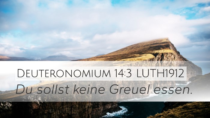 Deuteronomium 14:3 LUTH1912 Desktop Wallpaper - Du sollst keine Greuel - Desktop Bible Verse Wallpaper