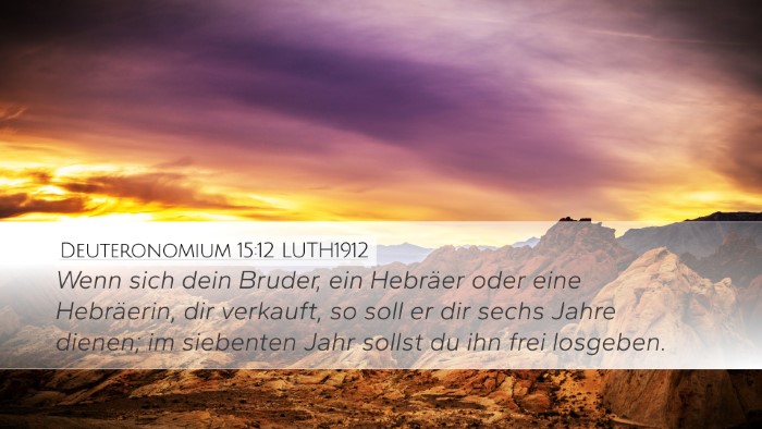 Deuteronomium 15:12 LUTH1912 Desktop Wallpaper - Wenn sich dein Bruder, ein Hebräer oder eine - Desktop Bible Verse Wallpaper