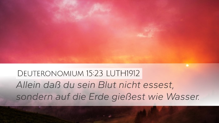 Deuteronomium 15:23 LUTH1912 Bible Verse Image
