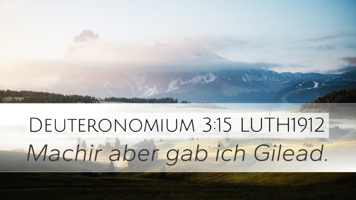 Deuteronomium 3:15 LUTH1912 Desktop Wallpaper - Machir aber gab ich - Desktop Bible Verse Wallpaper