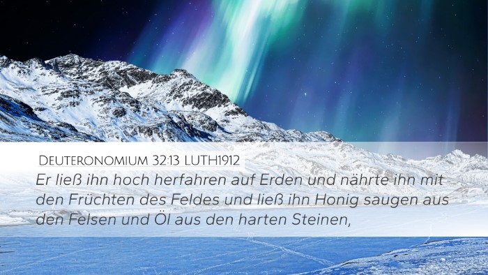 Deuteronomium 32:13 LUTH1912 Bible Verse Image