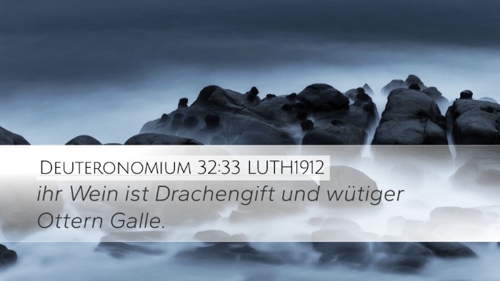 Deuteronomium 32:33 LUTH1912 Bible Verse Image