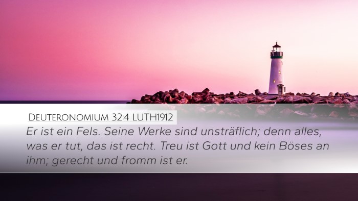 Deuteronomium 32:4 LUTH1912 Bible Verse Image