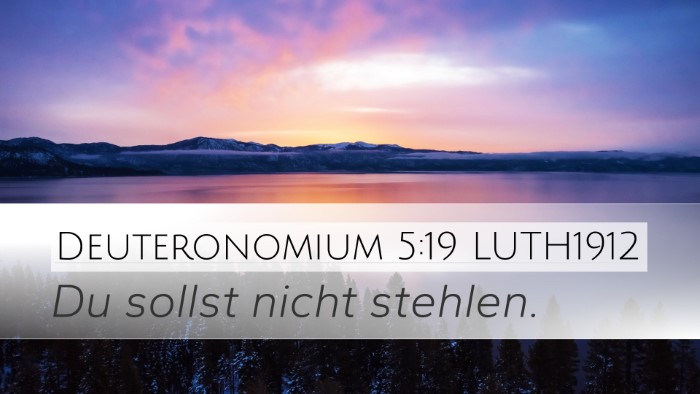 Deuteronomium 5:19 LUTH1912 Desktop Wallpaper - Du sollst nicht - Desktop Bible Verse Wallpaper