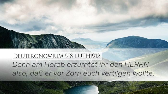 Deuteronomium 9:8 LUTH1912 Bible Verse Image