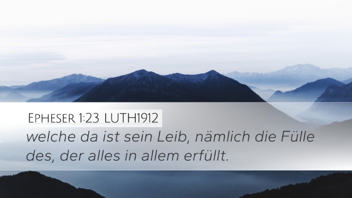 Epheser 1:23 LUTH1912 Desktop Wallpaper - welche da ist sein Leib, nämlich die Fülle des, - Desktop Bible Verse Wallpaper