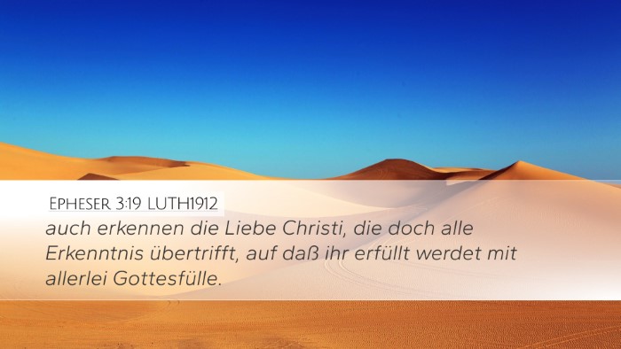Epheser 3:19 LUTH1912 Bible Verse Image