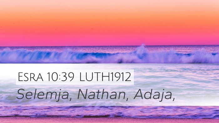 Esra 10:39 LUTH1912 Bible Verse Image