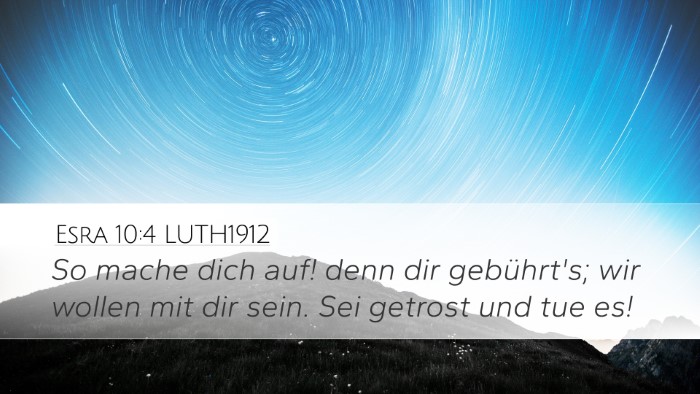 Esra 10:4 LUTH1912 Bible Verse Image