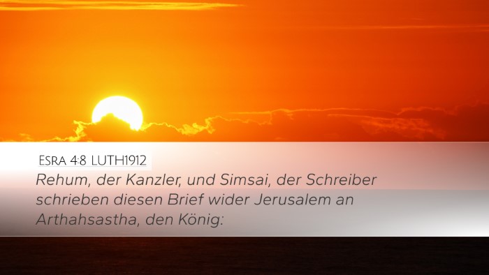 Esra 4:8 LUTH1912 Desktop Wallpaper - Rehum, der Kanzler, und Simsai, der Schreiber - Desktop Bible Verse Wallpaper