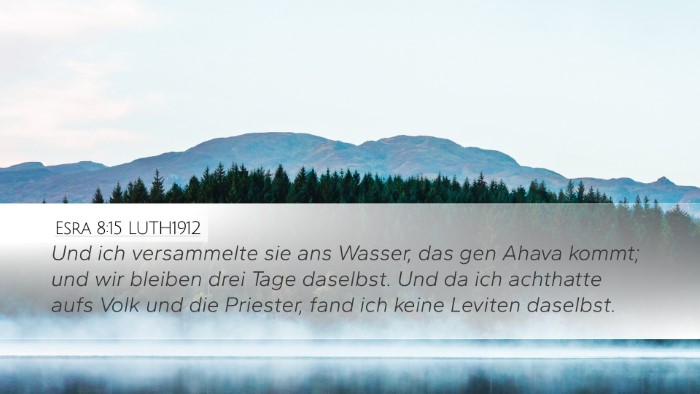Esra 8:15 LUTH1912 Desktop Wallpaper - Und ich versammelte sie ans Wasser, das gen Ahava - Desktop Bible Verse Wallpaper