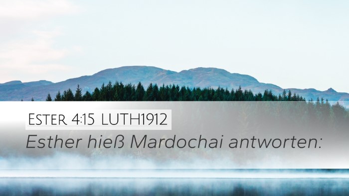 Ester 4:15 LUTH1912 Bible Verse Image