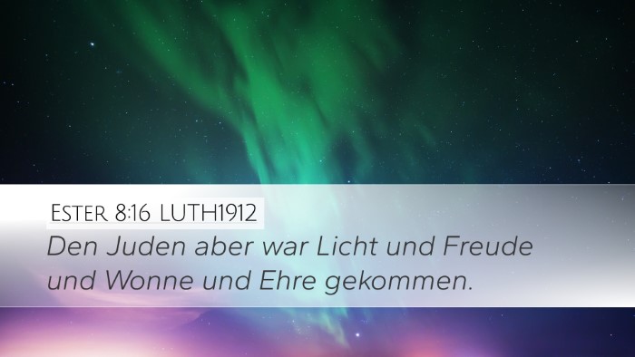 Ester 8:16 LUTH1912 Desktop Wallpaper - Den Juden aber war Licht und Freude und Wonne und - Desktop Bible Verse Wallpaper