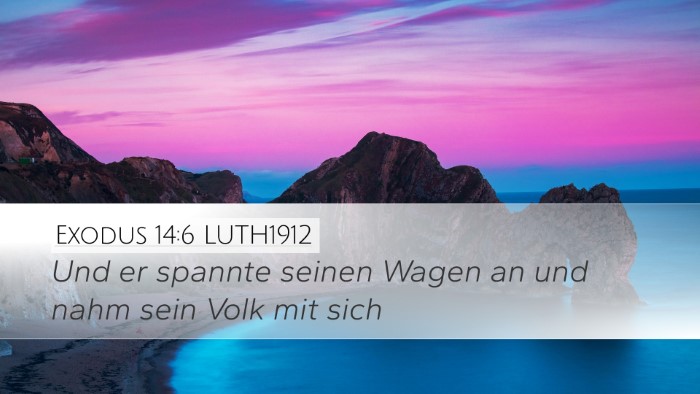 Exodus 14:6 LUTH1912 Bible Verse Image