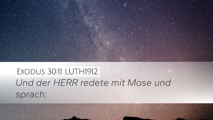 Exodus 30:11 LUTH1912 Bible Verse Image