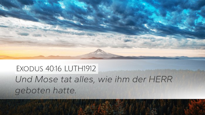 Exodus 40:16 LUTH1912 Bible Verse Image