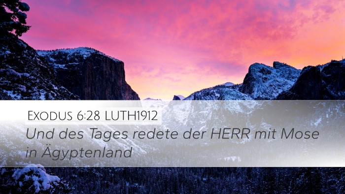 Exodus 6:28 LUTH1912 Desktop Wallpaper - Und des Tages redete der HERR mit Mose in - Desktop Bible Verse Wallpaper