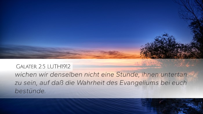 Galater 2:5 LUTH1912 Bible Verse Image