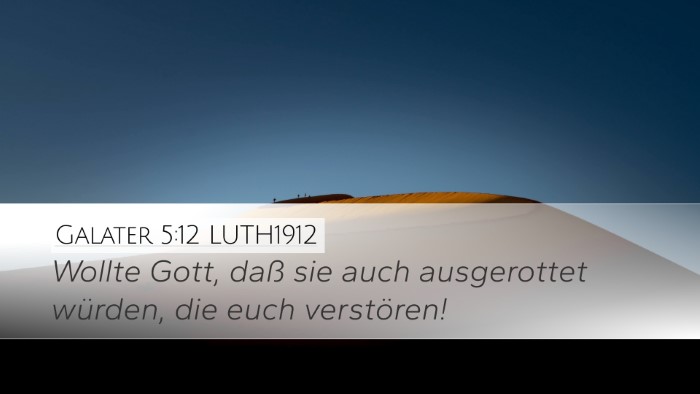 Galater 5:12 LUTH1912 Bible Verse Image