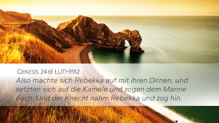 Genesis 24:61 LUTH1912 Bible Verse Image