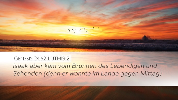 Genesis 24:62 LUTH1912 Bible Verse Image