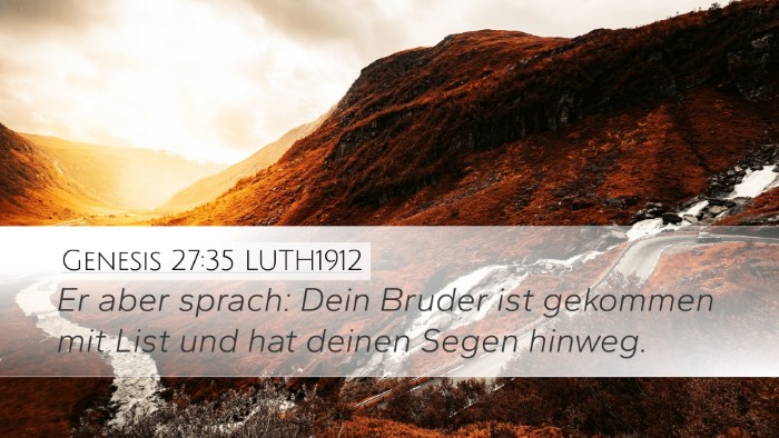Genesis 27:35 LUTH1912 Bible Verse Image