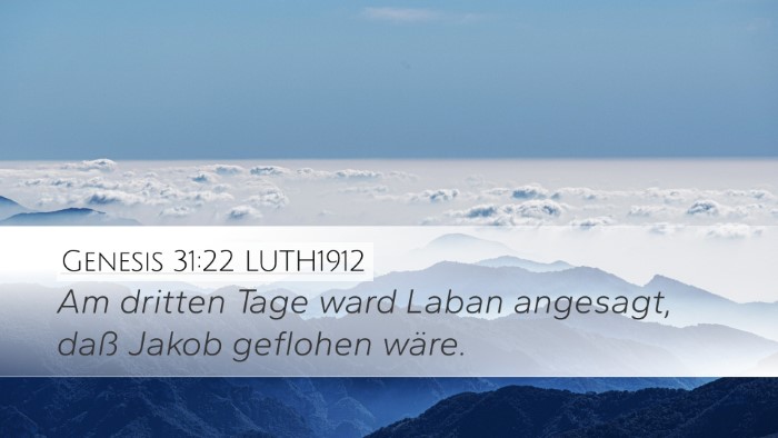 Genesis 31:22 LUTH1912 Desktop Wallpaper - Am dritten Tage ward Laban angesagt, daß Jakob - Desktop Bible Verse Wallpaper