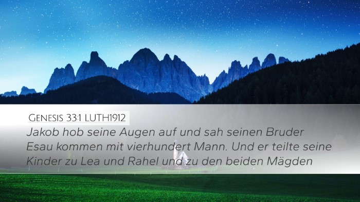 Genesis 33:1 LUTH1912 Desktop Wallpaper - Jakob hob seine Augen auf und sah seinen Bruder - Desktop Bible Verse Wallpaper