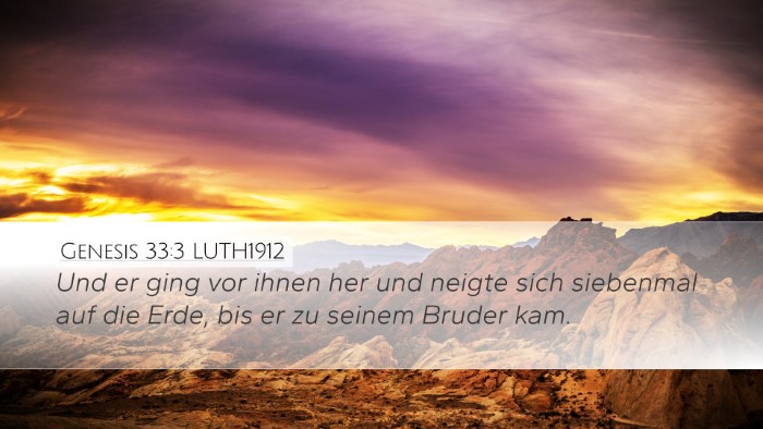 Genesis 33:3 LUTH1912 Bible Verse Image