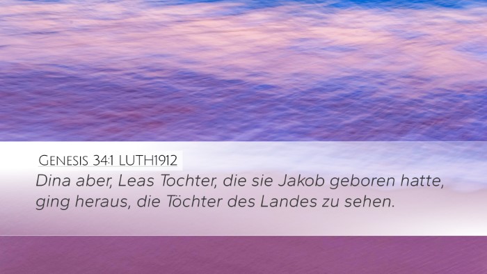 Genesis 34:1 LUTH1912 Desktop Wallpaper - Dina aber, Leas Tochter, die sie Jakob geboren - Desktop Bible Verse Wallpaper