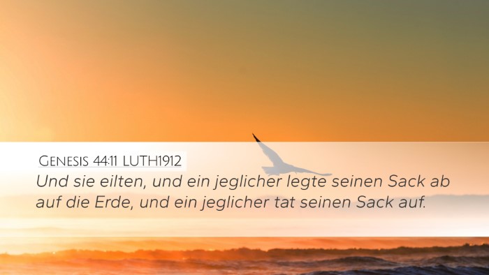 Genesis 44:11 LUTH1912 Bible Verse Image